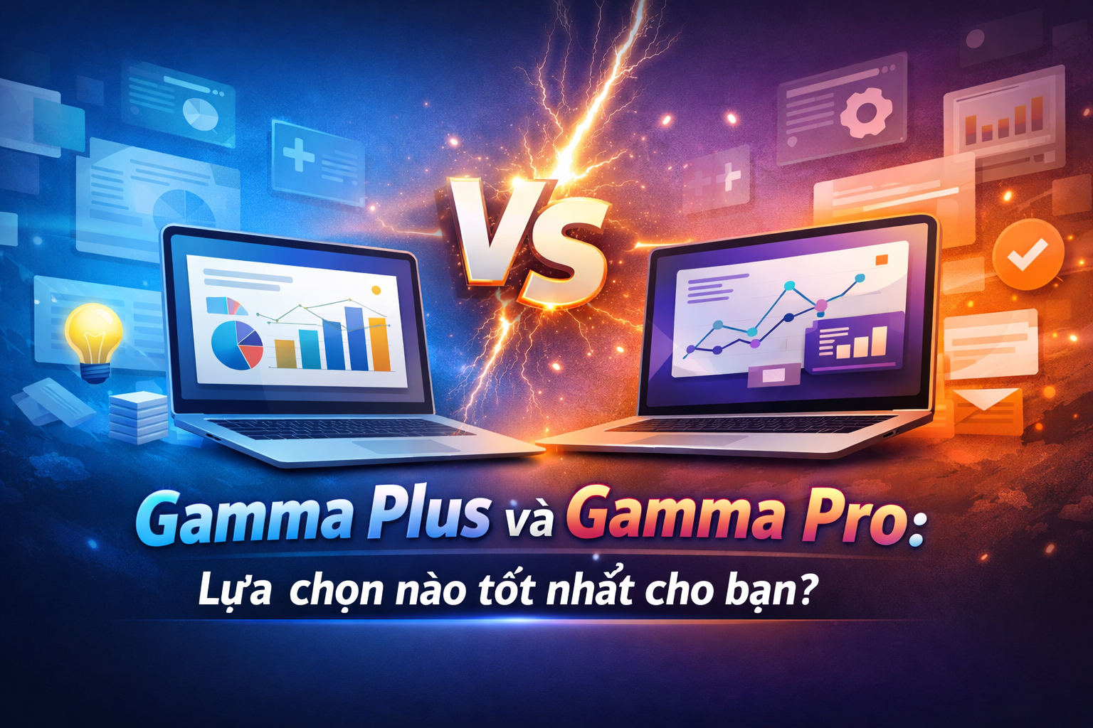 Gamma Plus và Gamma Pro