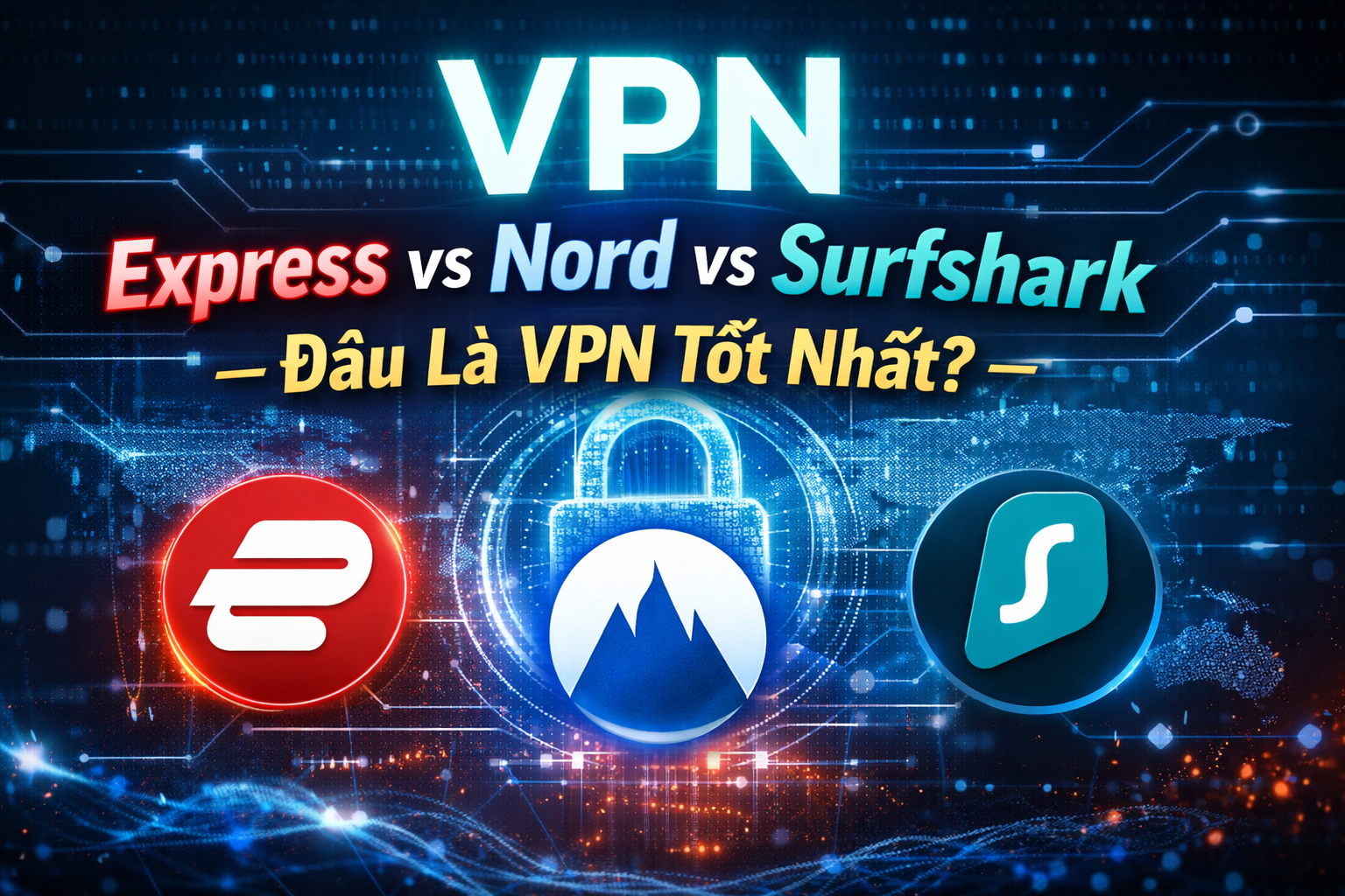 VPN Express vs Nord vs Surfshark